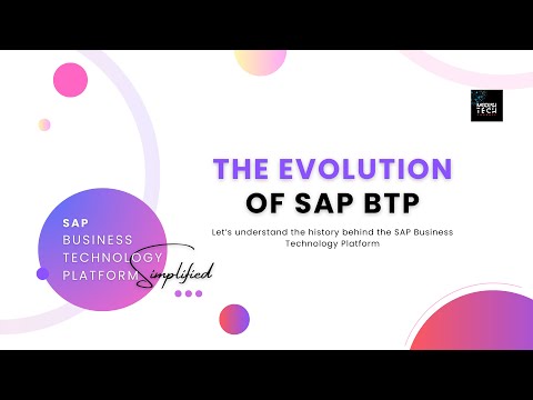 Discover the Evolution of SAP Business Technology Platform