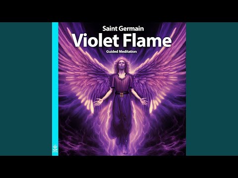 Saint Germain Violet Flame Guided Meditation (feat. Jess Shepherd)