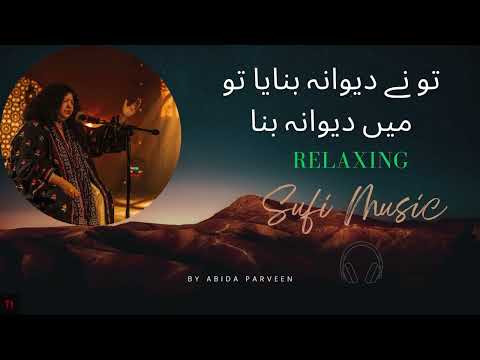 Tu Nay Dewana Banaya | By Abida Parveen | Sufi Music | HD Video