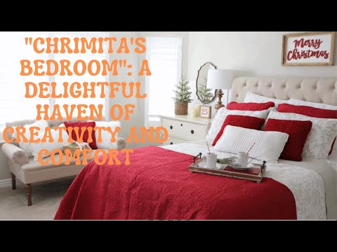 Chrimitas Bedroom A Delightful Haven of Creativity and Comfort #christmas #christmasdecor
