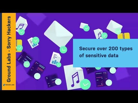 Ground Labs Sensitive Data Protection - Sorry Hackers, We Found It First!