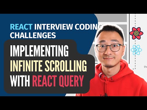 React Interview Coding Challenges - Infinite Scrolling with React Query