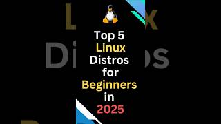 Top 5 Linux Distros for Beginners in 2025 #linux