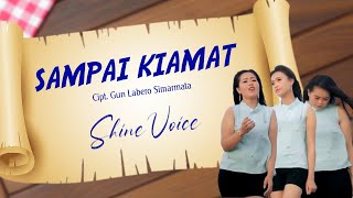 Shine Voice - SAMPAI KIAMAT (Official Lyrics Video)
