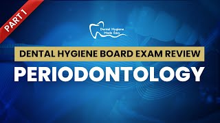 NBDHE - DENTAL HYGIENE BOARD EXAM REVIEW: Everything you need to know about Perio (Part 1 of 2)