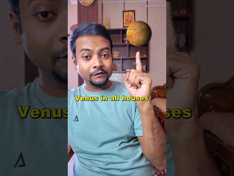 Venus (Shukra)  in all 12 Houses in Astrology | Effects if Venus in all Houses in Astrology #venus