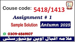 Aiou 5418-1413 assignment 1 Autumn 2025 solutions @picksPK