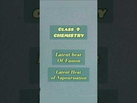 Class9(Chemistry)| Latent heat of fusion and vaporization|Ch-Matter in our Surroundings| #Push2Start