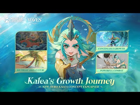 Kalea's Growth Journey | Hero Design Concept | New Hero | Mobile Legends: Bang Bang