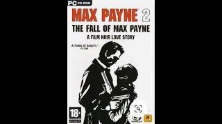 Max Payne 2: The Fall of Max Payne (2003) Playthrough Part 6