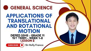 Understanding Translational & Rotational Motion | General Science SHS Lesson