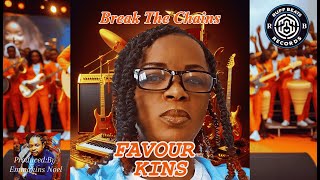 Break The Chains Official Video Lyrics By Favour Kins #FavourKinsGospel   #BreakTheChains #atlanta