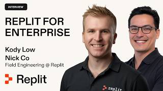 Replit for Enterprise with Kody Low + Nick Co