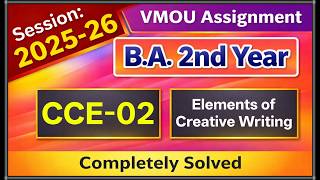 VMOU CCE 02 Assignment July 2025 January 2026 VMOU BA 2nd year Assignment Creative Writing 2025-26