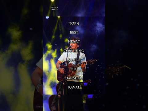 Top 5 Best Heart Touching Songs of Darshan Raval | Soulful Romantic Hits