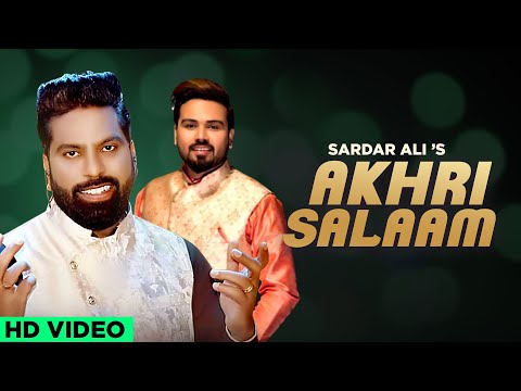 Akhri Salaam (Hd Video) | Sardar Ali | Diljaan | Latest Punjabi Songs 2021 | Mera Sai Music