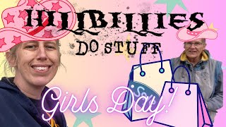 Hillbillies Do Stuff: Girls Day!!!