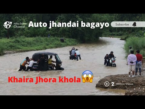 Jhandai Auto Bhagayo Khaira Jhora khola ma😱😱||Beltar to Gaighat ||DM||support me🥺