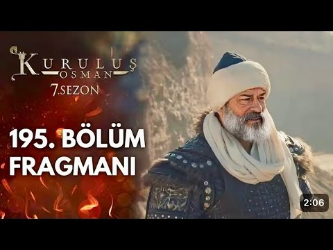 Kurulus Osman Season 7 Trailer [ Episode 197]