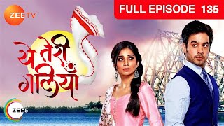 Yeh Teri Galiyan - Full Ep - 135 - Puchki, Shantanu, Hridoy, Beauty, Komila - Zee TV