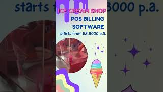 POS Billing Software for Ice cream shop