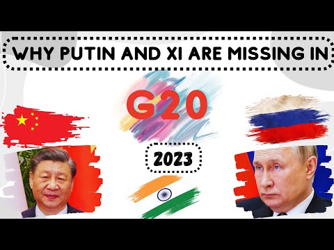 G20 Summit:Why Xi Jinping and Putin are Missing in 2023 G20 Summit in India Explained || Urdu/Hindi