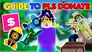 The ULTIMATE Beginner's Guide to PLS DONATE