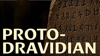 The Ancestral Tongue of the Dravidians: What Do We Actually Know?