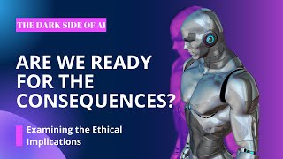 The Ethical Implications Of AI | InfoZunkie | #ai #chatgpt4 #bing #ethics #futureofai #midjourney