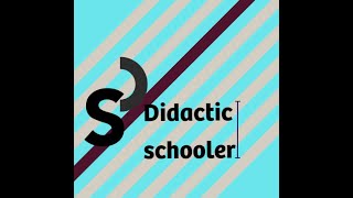 Welcome to Didactic Schooler - Learn Together with Us