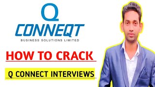 How to Crack Interview at Q Connect || How can I Crack online  Interview || Walk in Interviews