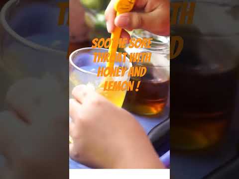 Soothe Sore Throat with Honey and Lemon | Health Hub #sorethroatremedy