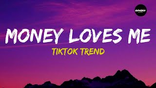 Money Loves Me - TikTok Trend Lyrics | I am worthy of abundance i open the door