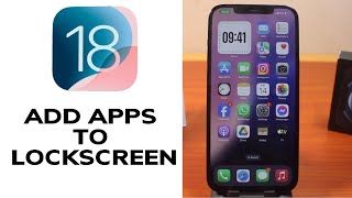 iOS 18: How to Add Apps to Lock Screen on iPhone