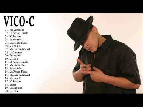 Vico C Mix Nuevo 2018 - Vico C Sus Mejor Exitos - Mix De Exitos De Vico C