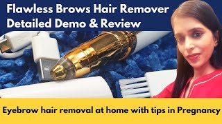 Flawless Brows Hair Remover Detailed Demo & Review | Best Electric Eyebrow Trimmer | Eyebrow Trimmer