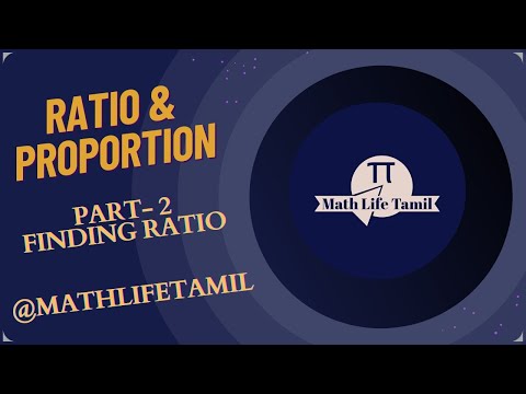 Ratio Proportion - Part 2| Finding Ratio| Quantitative aptitude| @MathLifeTamil