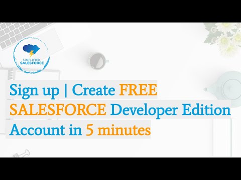 Create FREE Salesforce Developer Edition Account in 5 minutes