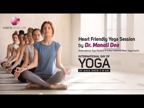 International Yoga Day 2020 - Heart-friendly Yoga Session