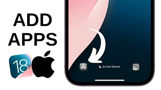 How to Add Apps to Lockscreen on iPhone - iOS 18