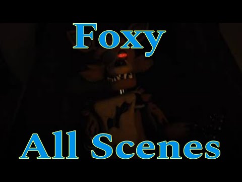 FOXY all scenes (FNAF 1)