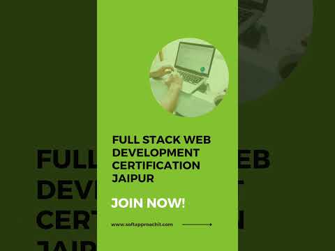 Get access to the top notch Full stack web development certification jaipur at Soft Approach IT.