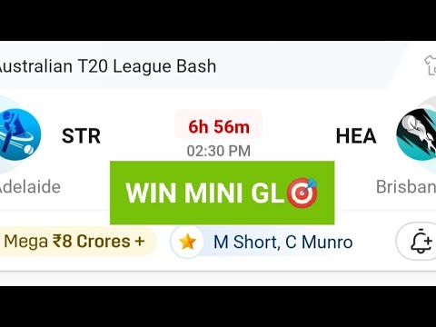 STR vs HEA big bash match dream11 prediction/#dream11#dream11team#bigbashleague2024#strvshea#glwin