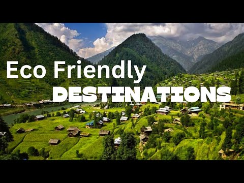 Best Eco-Friendly Travel Destinations for 2024 | Around The Planet