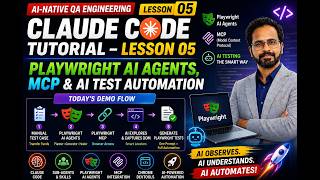 Claude Code Tutorial - Lesson 05 | Playwright AI Agents | Playwright MCP | AI Test Automation