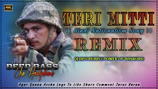 Teri Mitti | Kesari | Akshay Kumar | New Remix Song | Dj Apu Remix...