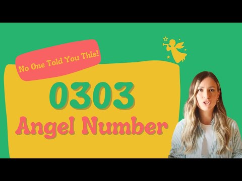 0303 ANGEL NUMBER - No One Told You This!