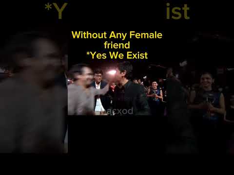 Yes we Exist🙃without female friend #memes #reels #humour #instagramreel #funny #femalefriend #bestie