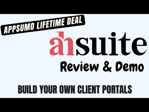 Ahsuite AppSumo Lifetime Deal Review - Build Your Own Client Portals