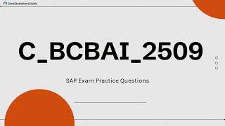 C_BCBAI_2509 SAP Certified Associate Exam Practice Questions With Explanations